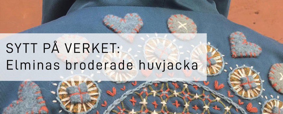 Sytt på Verket: Elminas broderade jacka!